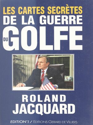 cover image of Les Cartes secrètes de la guerre du Golfe